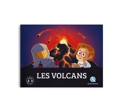 Les volcans - Quelle Histoire